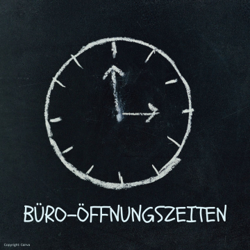 Büro-Öffnungszeiten