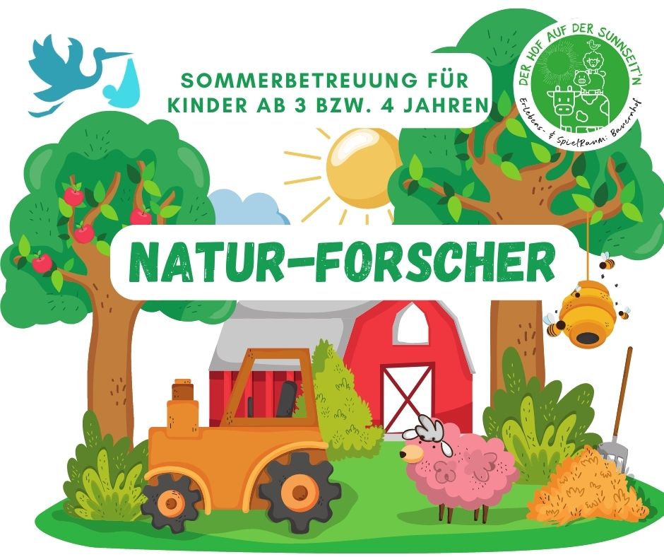 Sommerbetreuung: "Natur-Forscher am Bauernhof" (für Kindergartenkinder ab 3 Jahren)